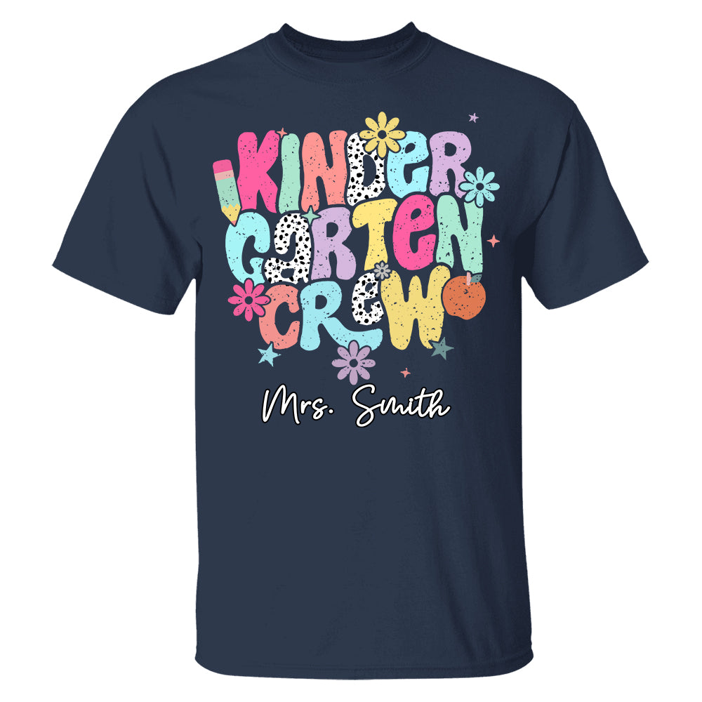 Custom Kindergarten Crew Shirt Teacher Gift, First Day of School T-Shirt