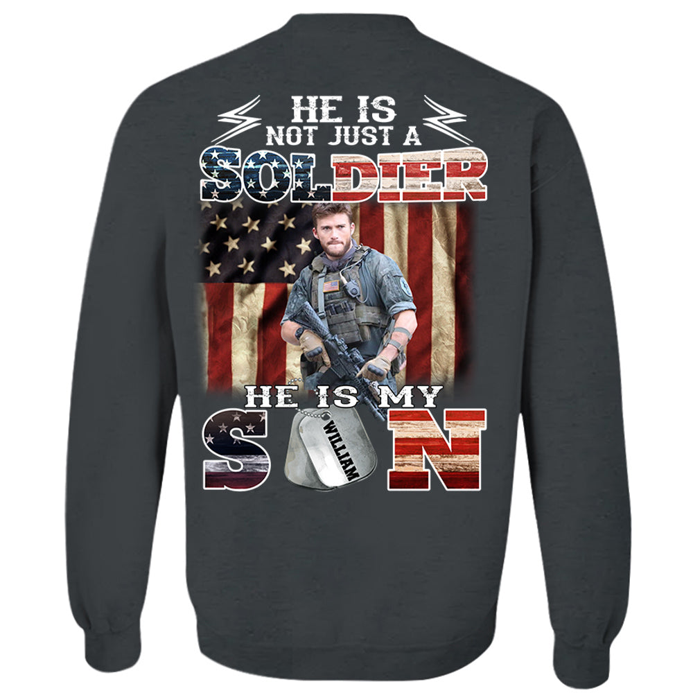 Personalized He Is Not Just A Soldier He Is My Son Shirt