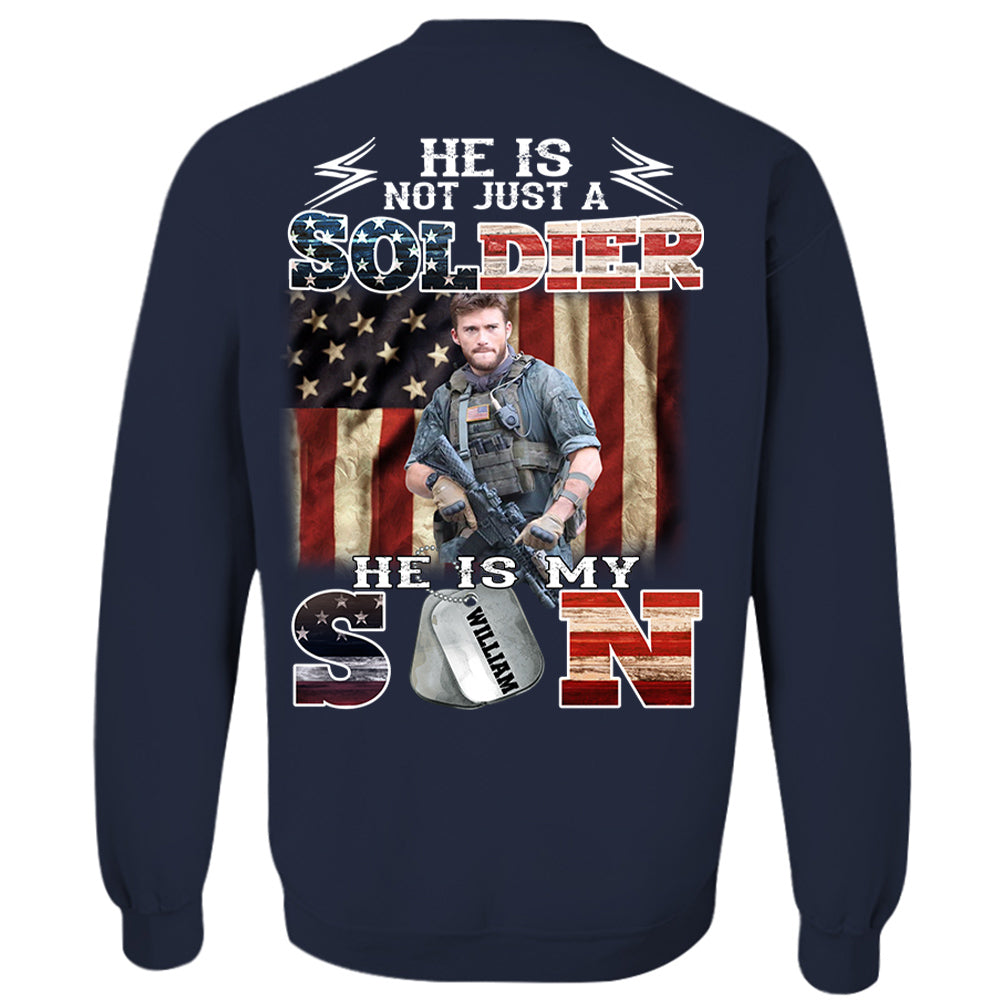 Personalized He Is Not Just A Soldier He Is My Son Shirt