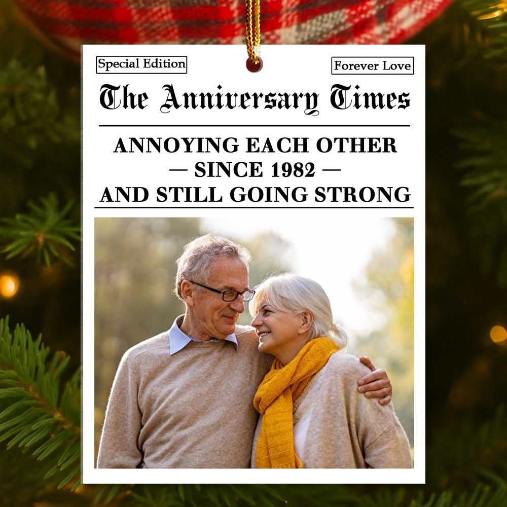 Annoying Each Other Since And Still Going Strong, Custom Acrylic  Ornament, Gift For Couples T1807 Li29