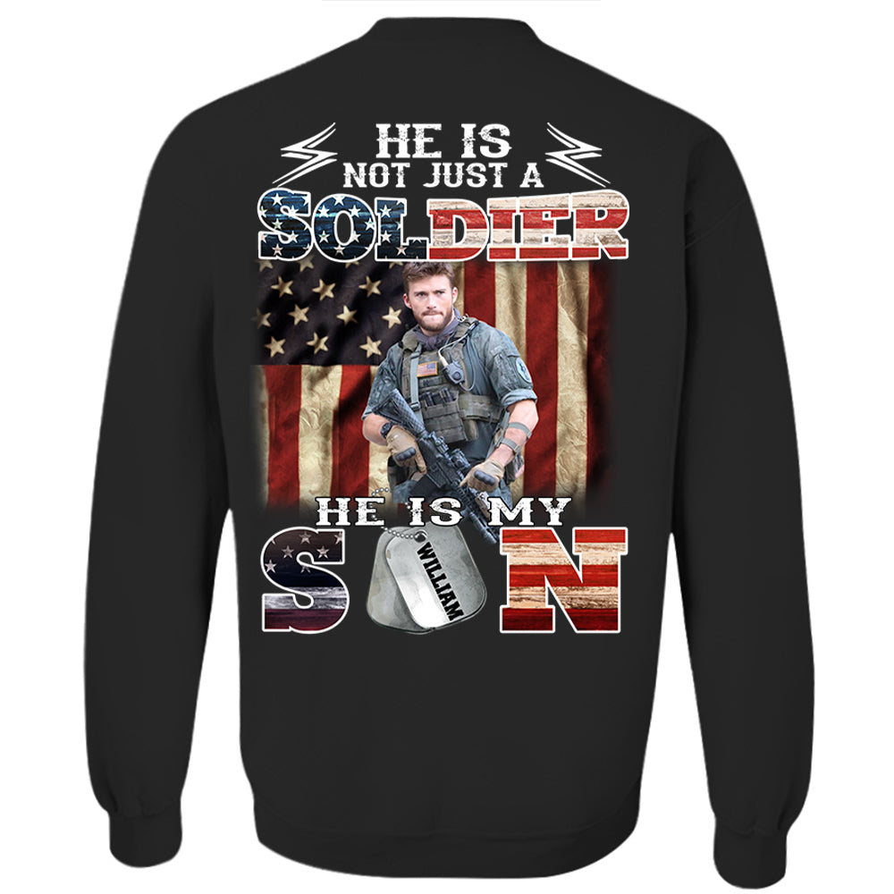 Personalized He Is Not Just A Soldier He Is My Son Shirt