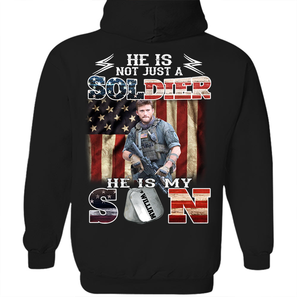 Personalized He Is Not Just A Soldier He Is My Son Shirt
