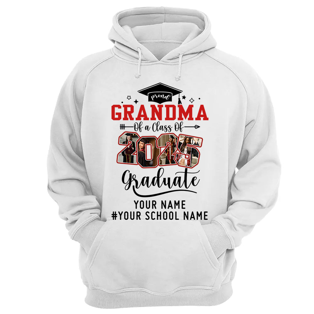 Proud Grandma Of A Class Of 2025 Graduate Shirt, Custom Graduate Family Shirt, Perfect Customized Graduation Gift - Graduate, Family, Funny YN1302 Tm01