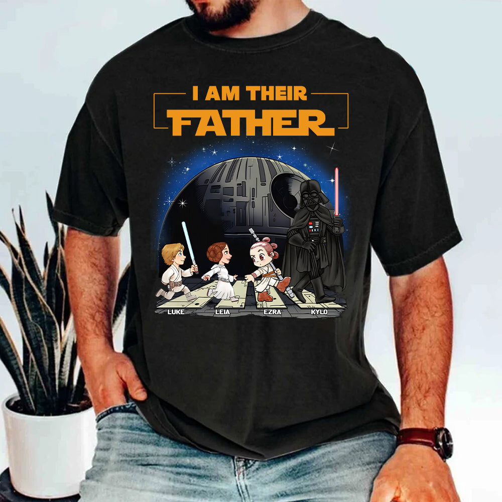 Personalized I Am Their Father Shirt, Fathers Day Shirt, Custom Dad And Kids Name Shirt, Gift for Dad