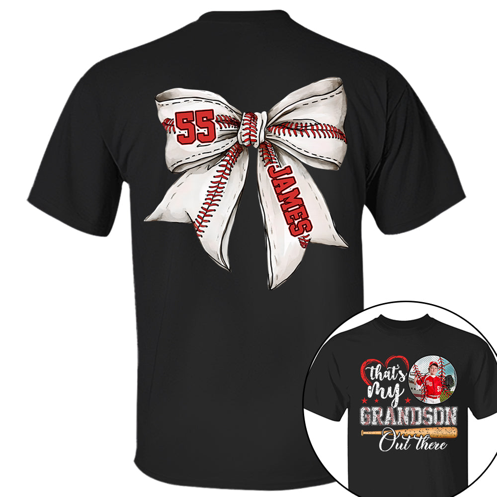 Custom Photo That's My Grandson Out There Baseball Family Shirt - N3005 VH01
