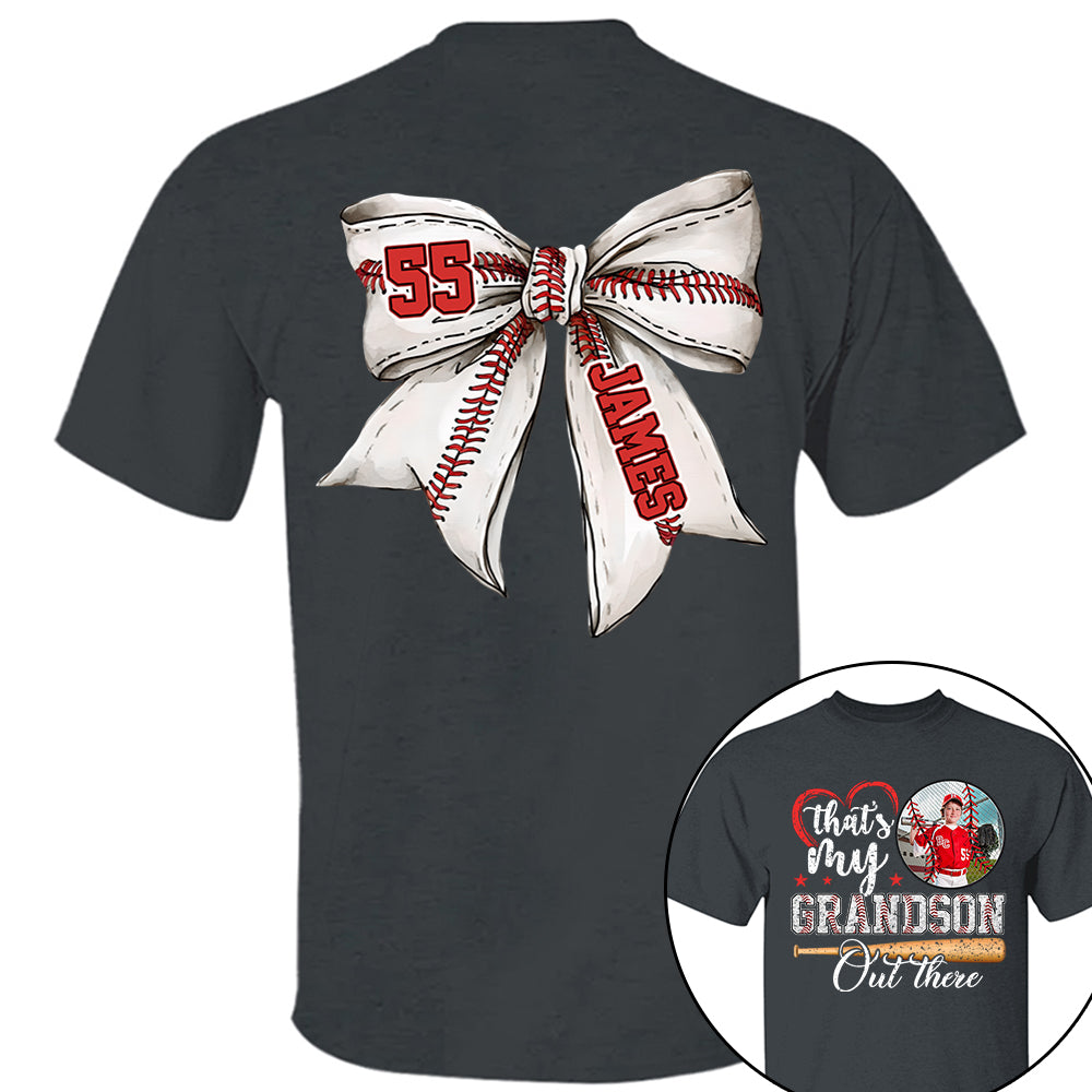 Custom Photo That's My Grandson Out There Baseball Family Shirt - N3005 VH01