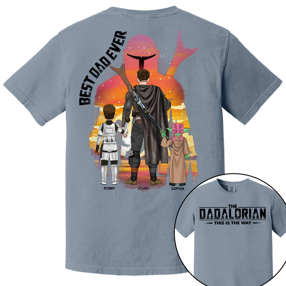 Best Dad Ever - The Dadalorian Personalized Shirt Gift For Dad - Custom Father's Day Gift Pt99