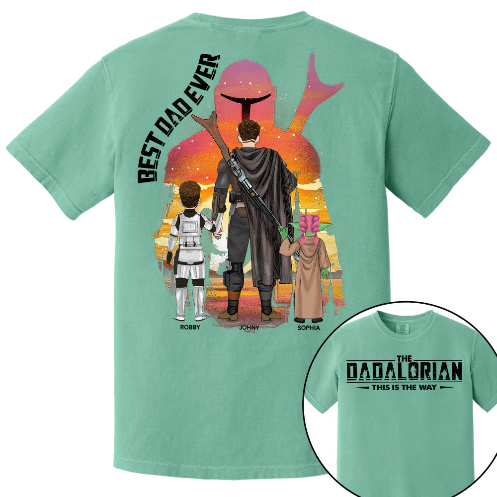 Best Dad Ever - The Dadalorian Personalized Shirt Gift For Dad - Custom Father's Day Gift Pt99
