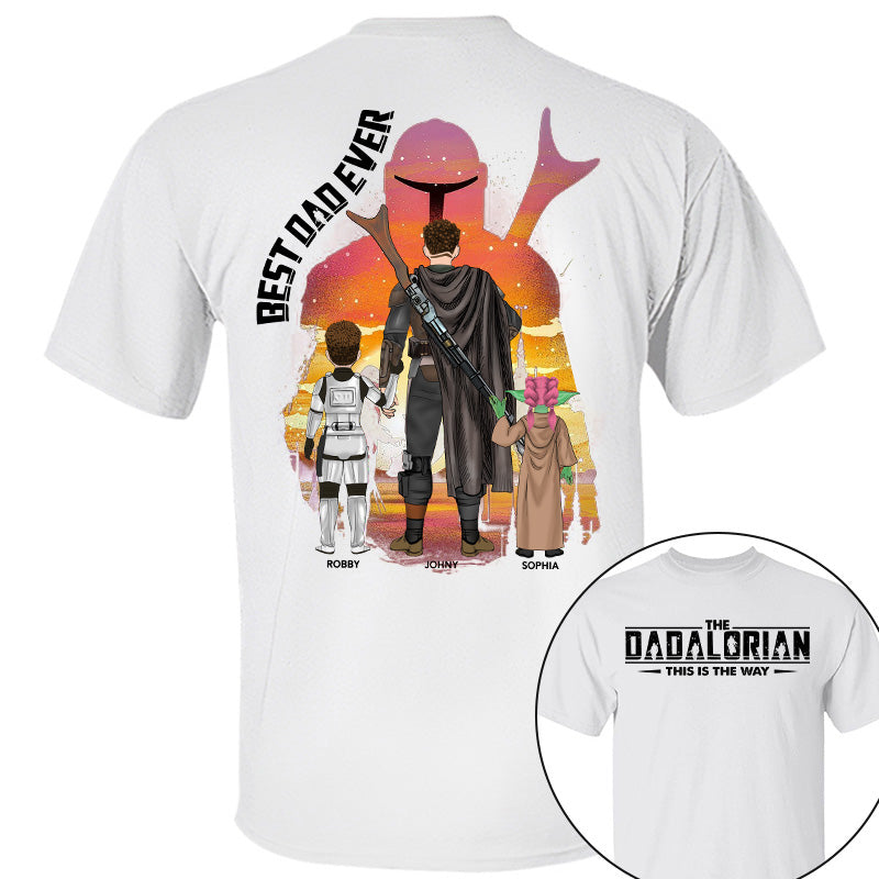 Best Dad Ever - The Dadalorian Personalized Shirt Gift For Dad - Custom Father's Day Gift Pt99