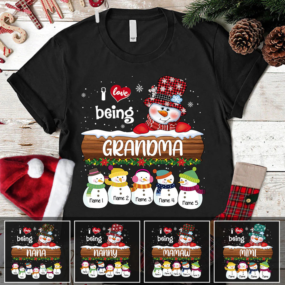 Personalized I Love Being Grandma Snowman Shirt Grandma With Grandkids Name Christmas Shirt