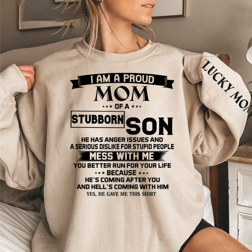 I Am A Proud Mom Of A Stubborn Son Shirts Gift For Mom