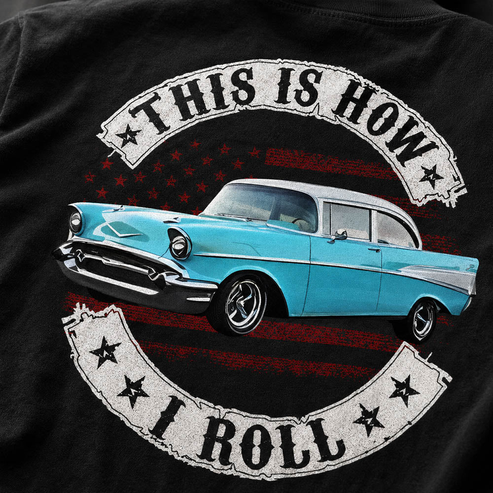 This Is How I Roll - Custom Photo Classic Car Shirt - Personalized Upload Vehicle Photo