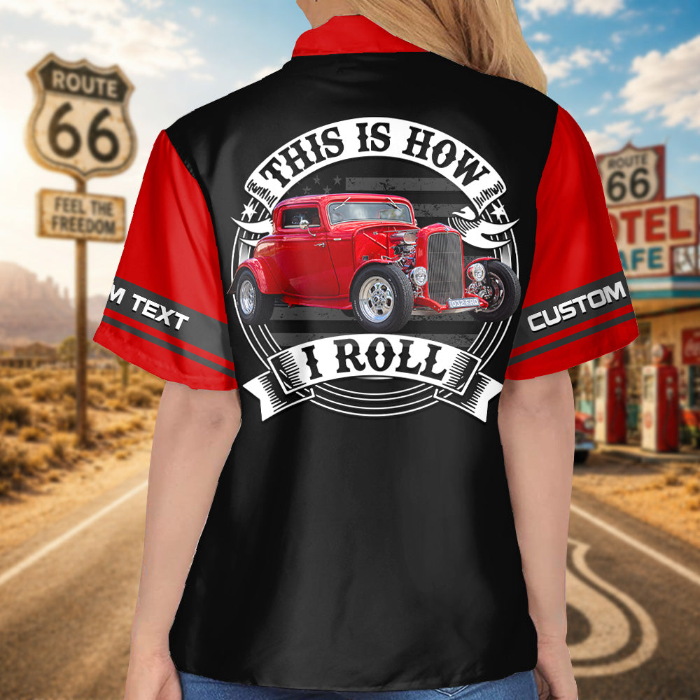 The 2026 Hot Rod Power Tour - This is How I Roll - Personalized Car's Photo Hawaiian Shirt A2110