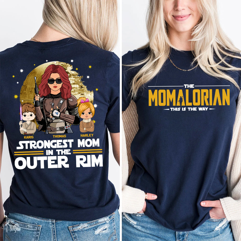 Strongest Mom In The Outer Rim - The Momalorian Personalized Shirt Gift For Mom