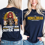 Strongest Mom In The Outer Rim - The Momalorian Personalized Shirt Gift For Mom
