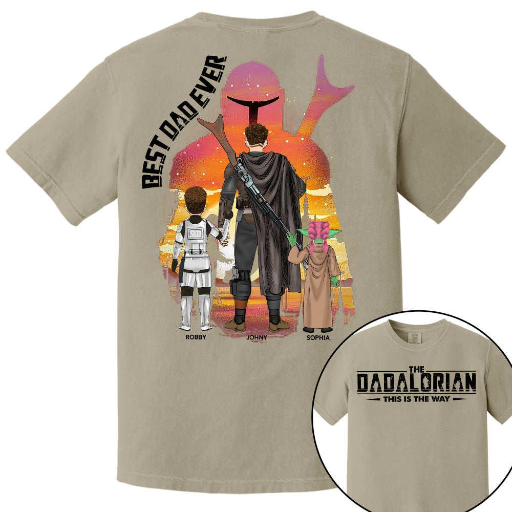 Best Dad Ever - The Dadalorian Personalized Shirt Gift For Dad - Custom Father's Day Gift Pt99