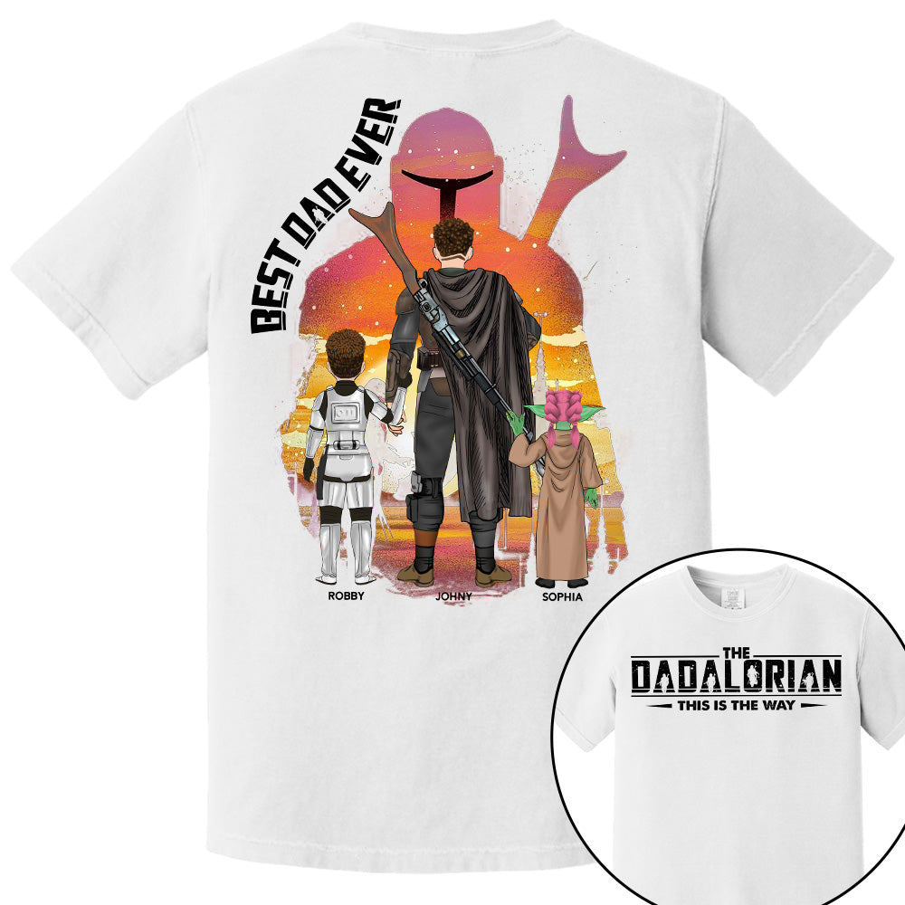 Best Dad Ever - The Dadalorian Personalized Shirt Gift For Dad - Custom Father's Day Gift Pt99