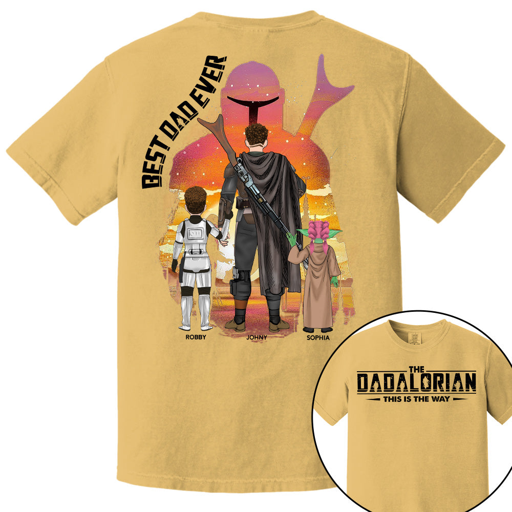 Best Dad Ever - The Dadalorian Personalized Shirt Gift For Dad - Custom Father's Day Gift Pt99