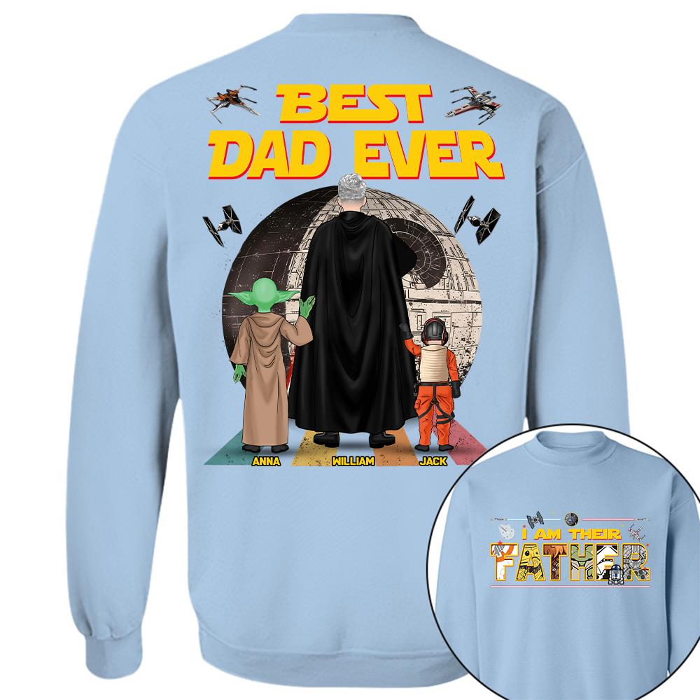 Best Dad Ever I Am Their Father  - Personalized Shirt Gift For Dad For Father's Day 2026 T1807 Hv01