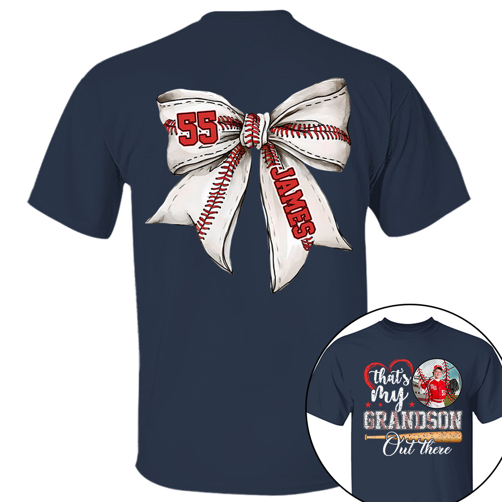 Custom Photo That's My Grandson Out There Baseball Family Shirt - N3005 VH01