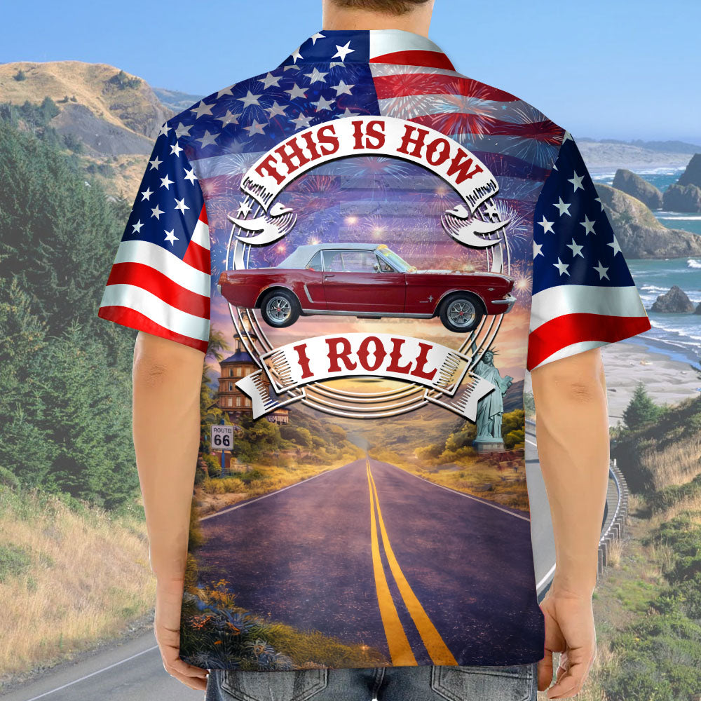 Celebrate 100 Years of Road Route 66 and America 250th Anniversary - This Is How I Roll - Personalized Car Photo Shirt A2110 T24