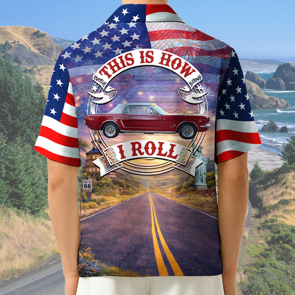 Celebrate 100 Years of Road Route 66 and America 250th Anniversary - This Is How I Roll - Personalized Car Photo Shirt A2110 T24