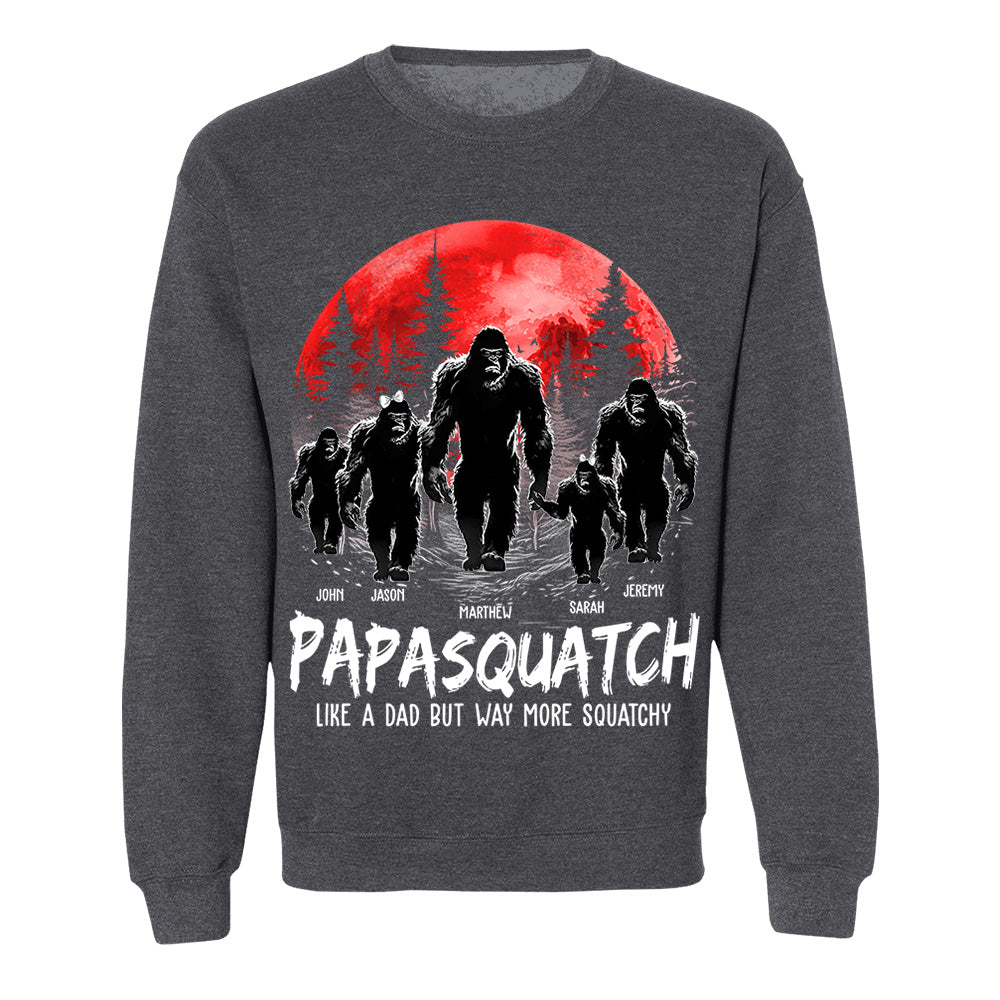 Papasquatch, Like A Grandpa, Just Way More Squatchy - Personalized Shirt Nh00