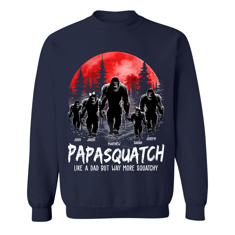 Papasquatch, Like A Grandpa, Just Way More Squatchy - Personalized Shirt Nh00