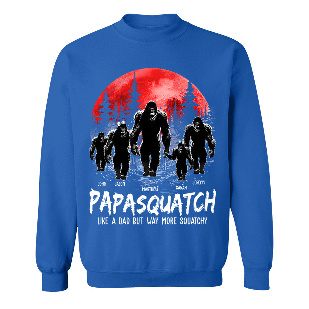 Papasquatch, Like A Grandpa, Just Way More Squatchy - Personalized Shirt Nh00