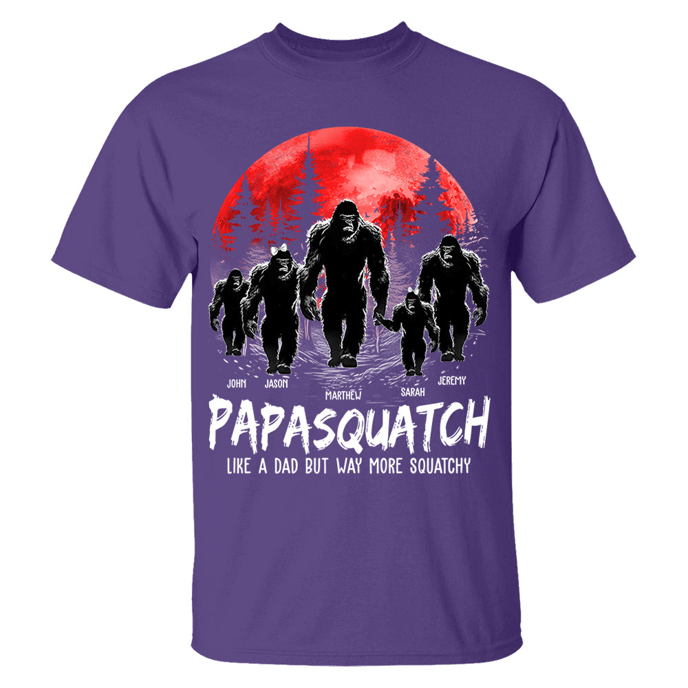 Papasquatch, Like A Grandpa, Just Way More Squatchy - Personalized Shirt Nh00