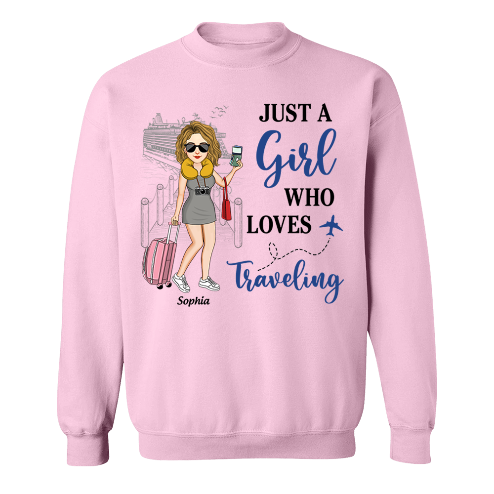 Just A Girl Who Loves Traveling - Custom Shirt For Traveling Girl NA04  Pa00