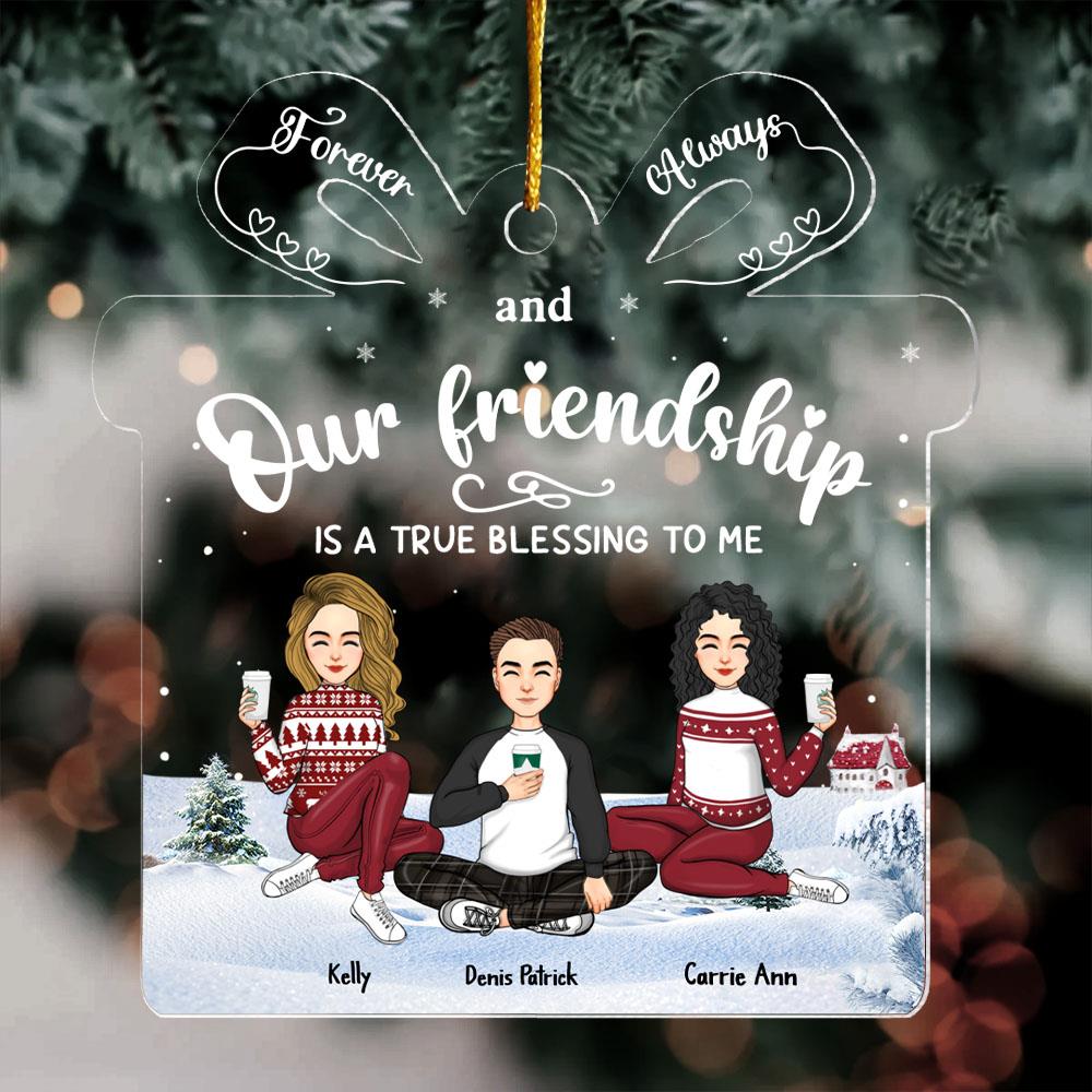 Friendship Is A True Blessing To Me - Personalized Acrylic Ornament Vr2