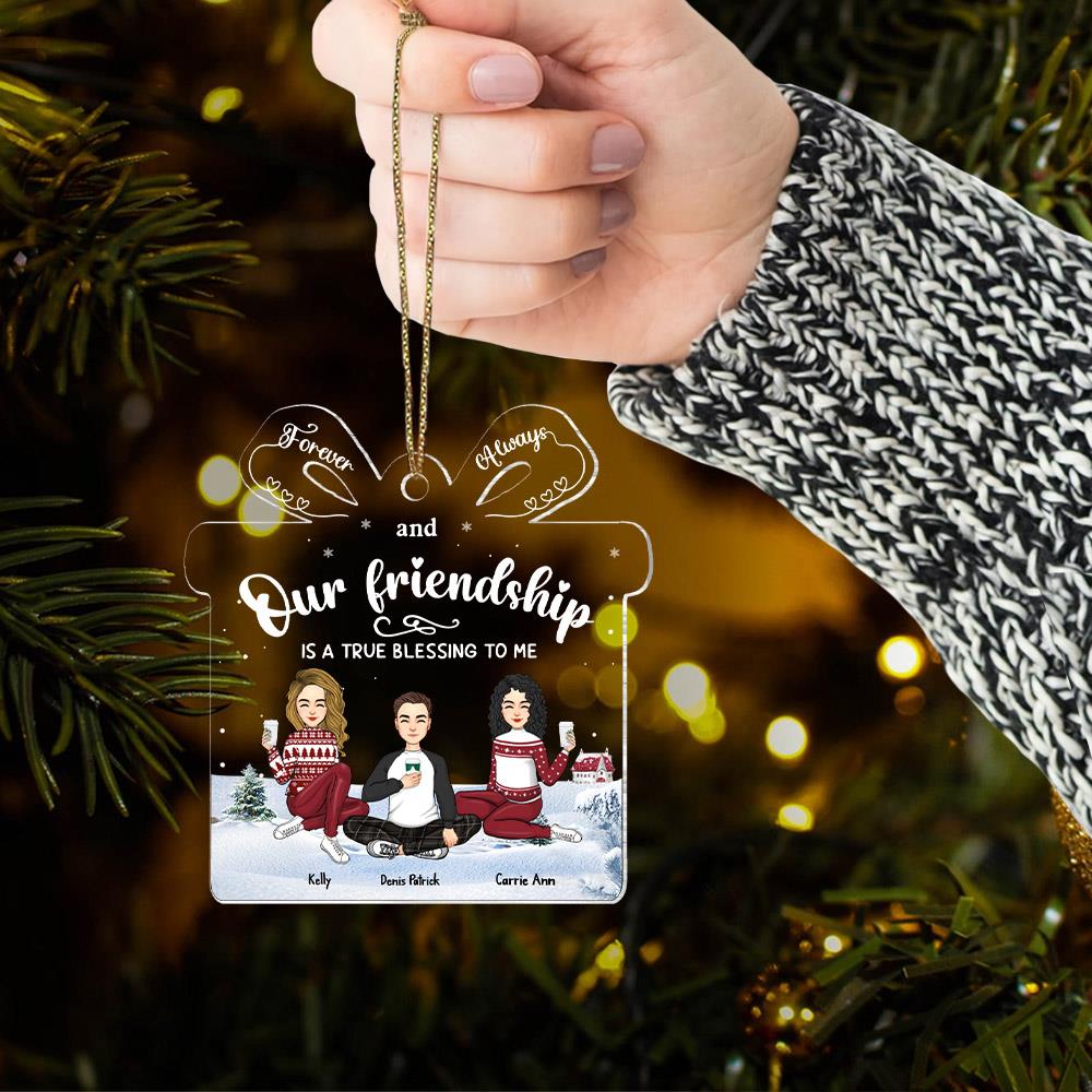 Friendship Is A True Blessing To Me - Personalized Acrylic Ornament Vr2