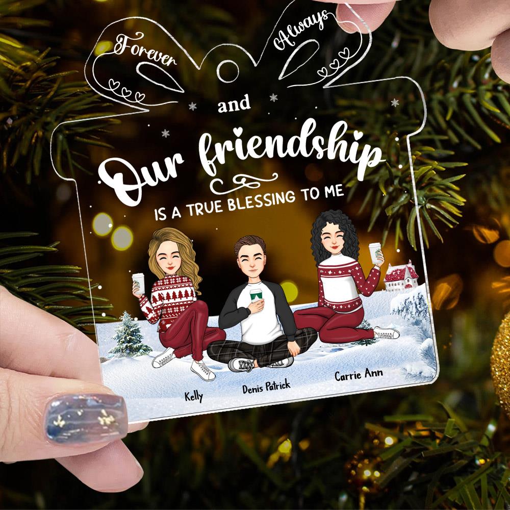 Friendship Is A True Blessing To Me - Personalized Acrylic Ornament Vr2