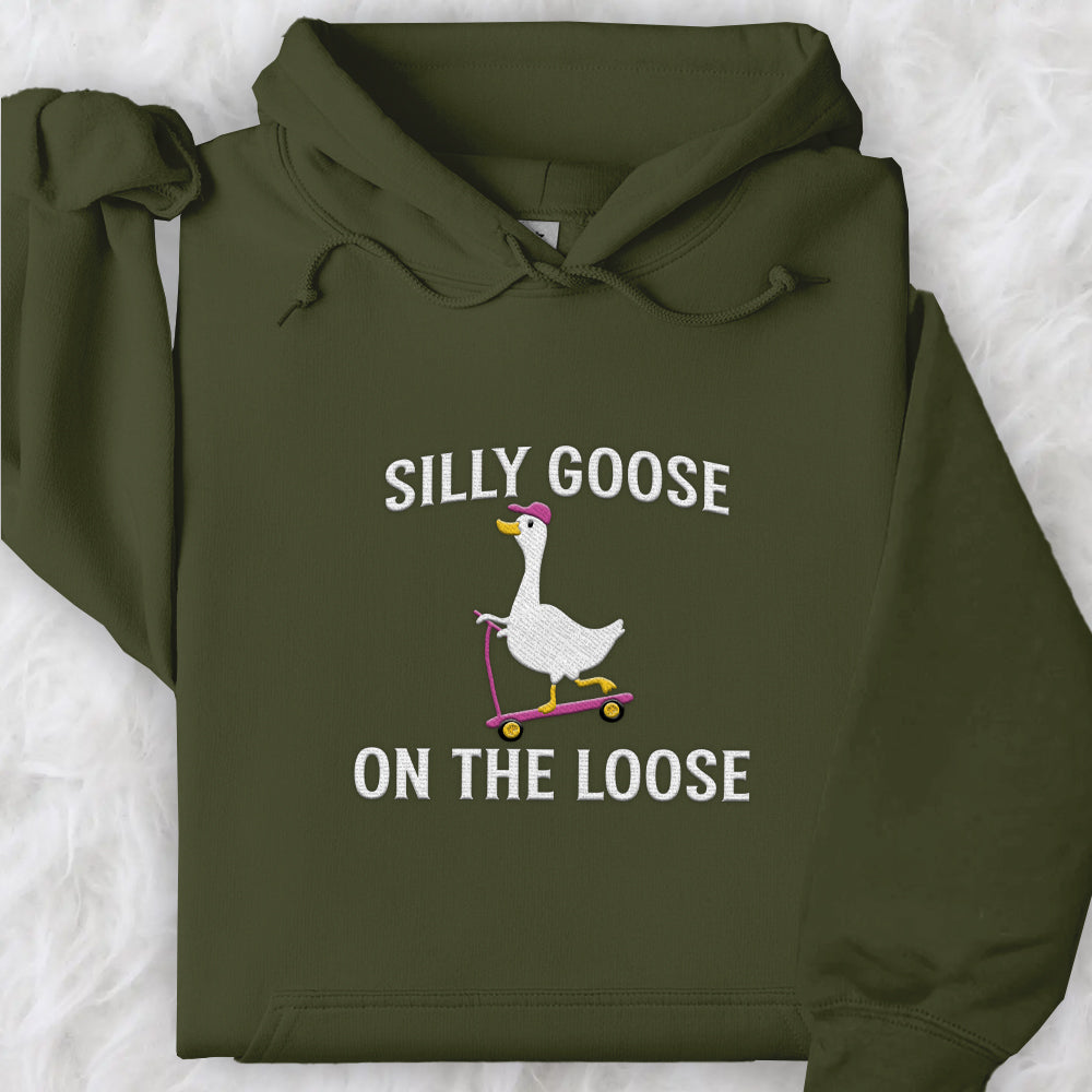 Embroidered Shirt Silly Goose On the Loose T-Shirt Embroidered Goose Crewneck Shirt Silly Goose Shirt Funny Shirt Gift