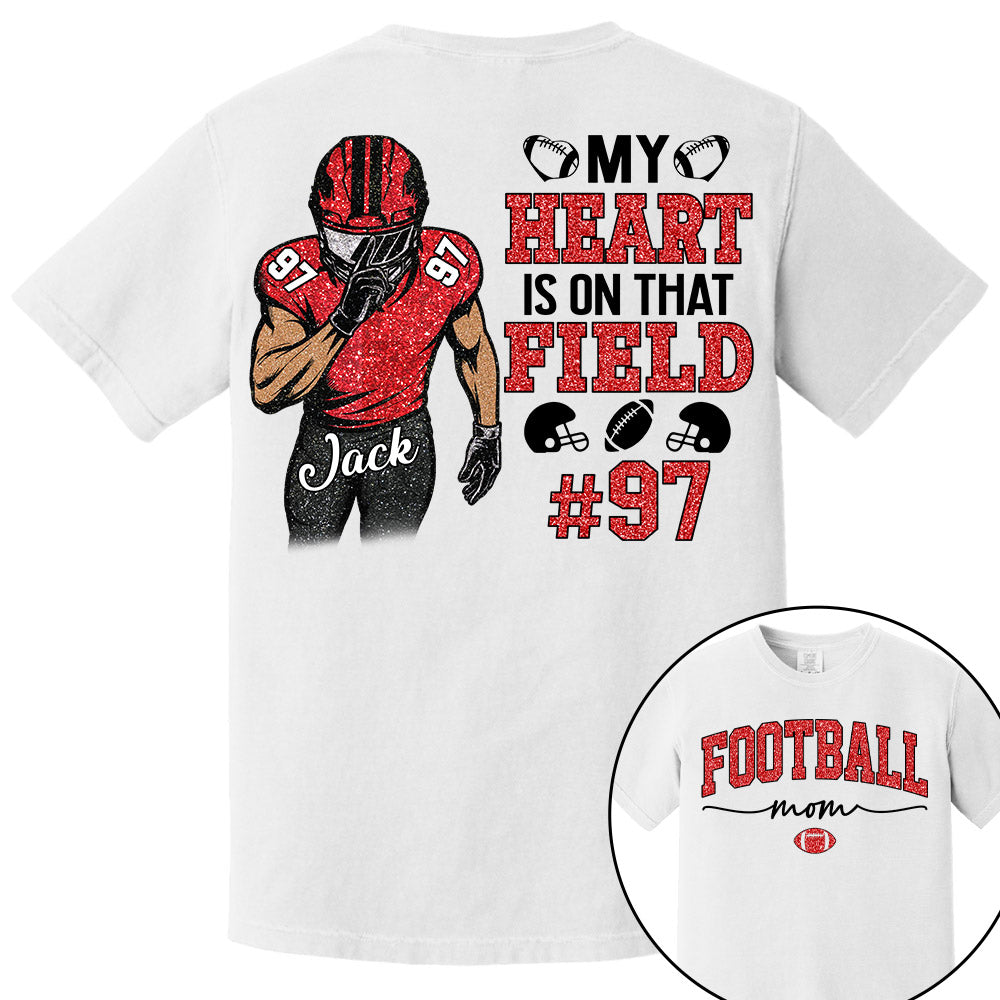My Heart Is On That Field - Custom Clipart Shirt For Football Family NA04 Pt99