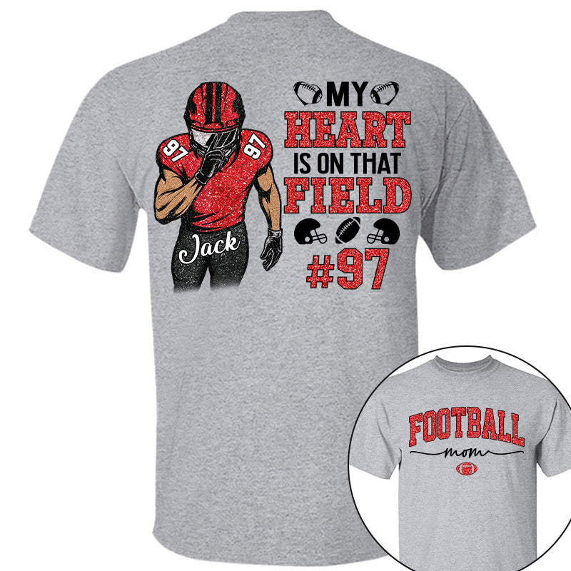 My Heart Is On That Field - Custom Clipart Shirt For Football Family NA04 Pt99