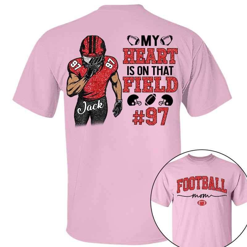 My Heart Is On That Field - Custom Clipart Shirt For Football Family NA04 Pt99