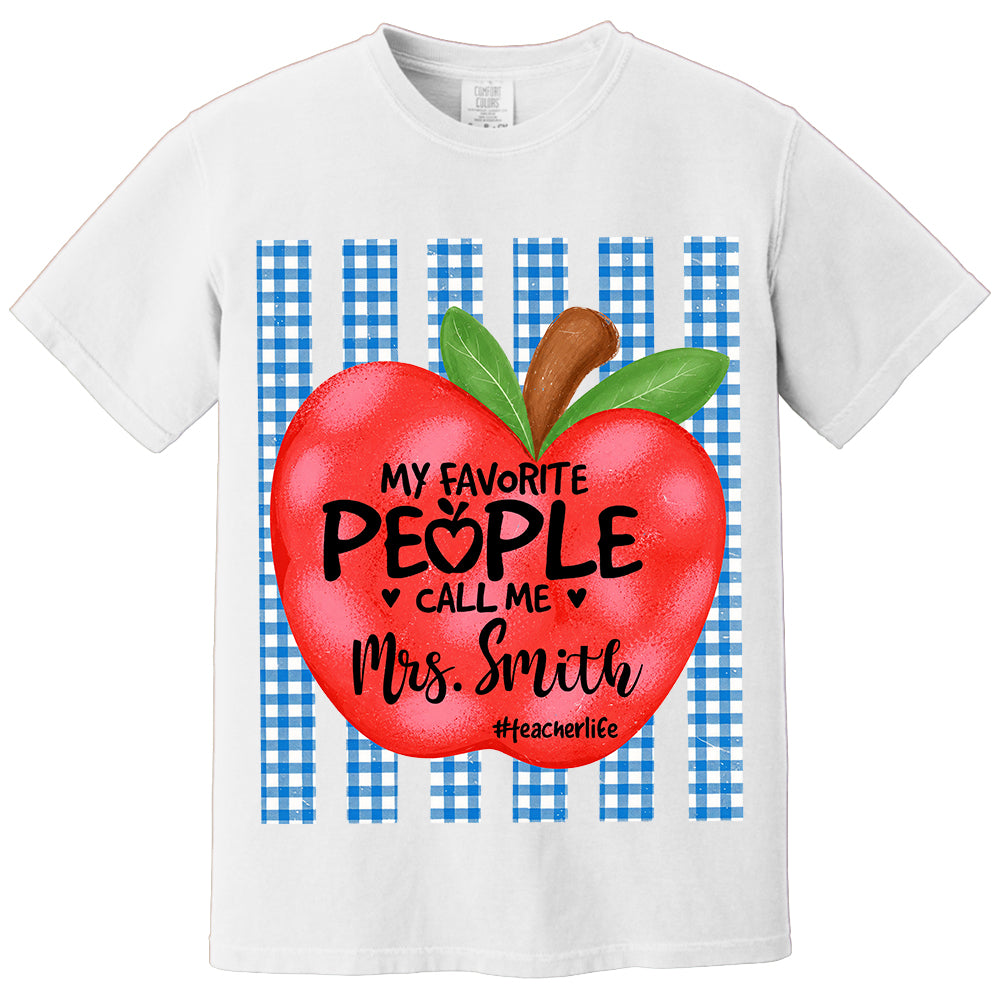 Personalized My Favorite People Call Me Last Name Teacher Custom Striped Teacher Apple Shirt Gift For Teacher TH23