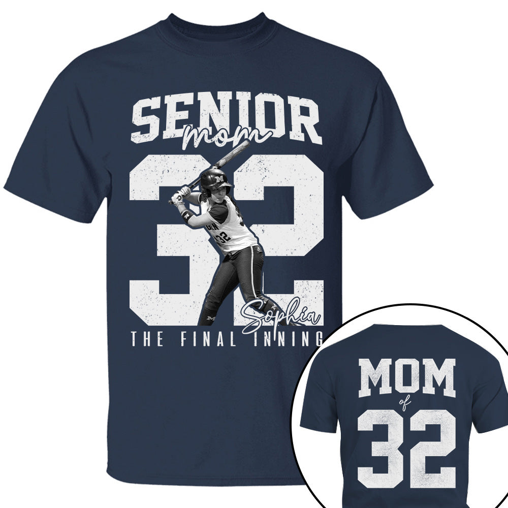 Senior Softball Mom Shirt, The Final Inning, Custom Photo Player Softball Mom Shirt, Senior Softball Mom Gift T1807