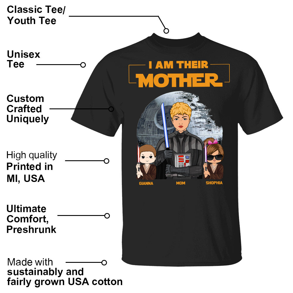 I Am Their Mother Custom Shirt For Mom - Mother's Day Gift Pt99