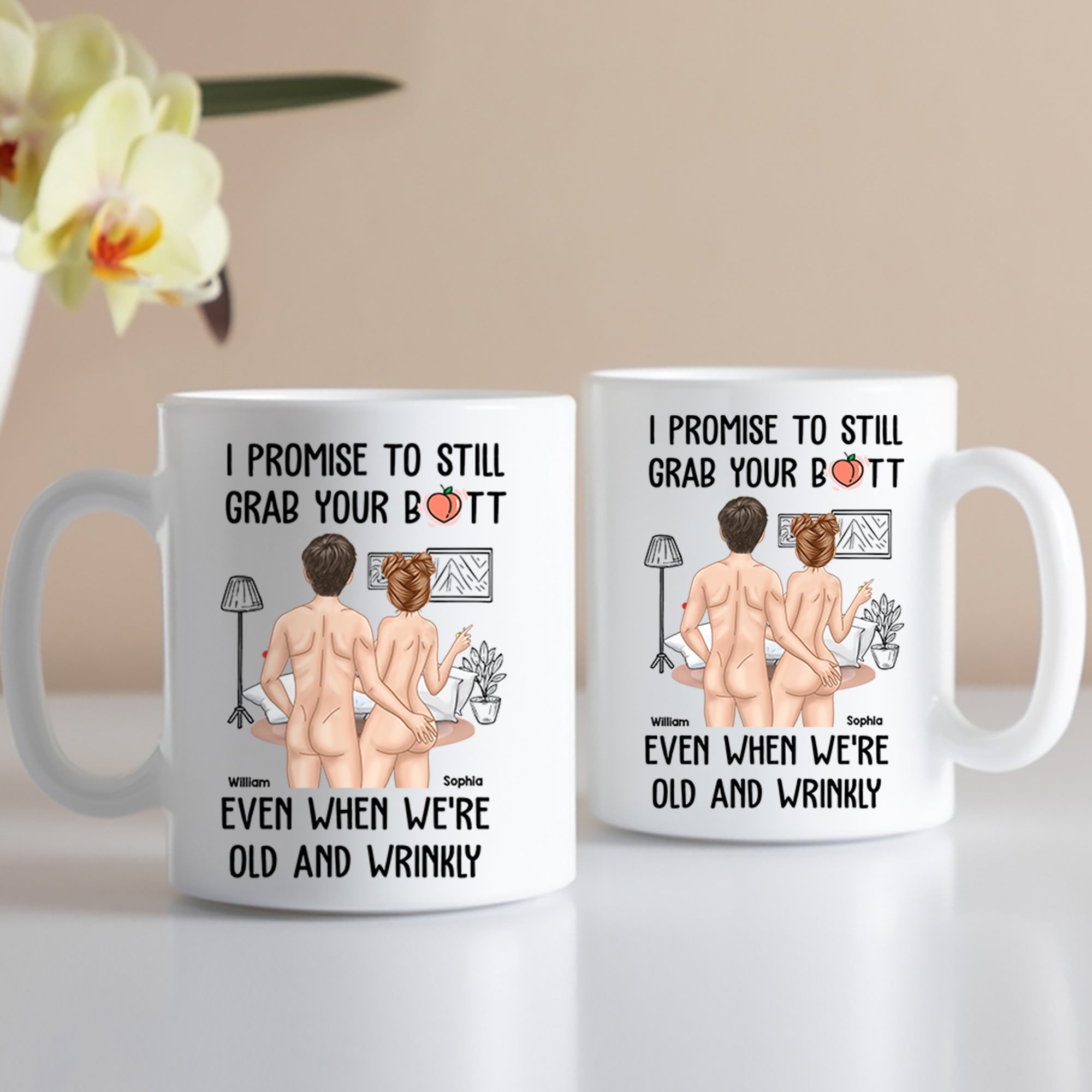 I Promise To Still Grab Your Butt - Personalized Mug Tu20