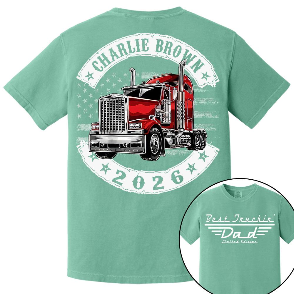 Best Truckin Dad Ever America Driver Dad Custom Shirt L0411 Hv01