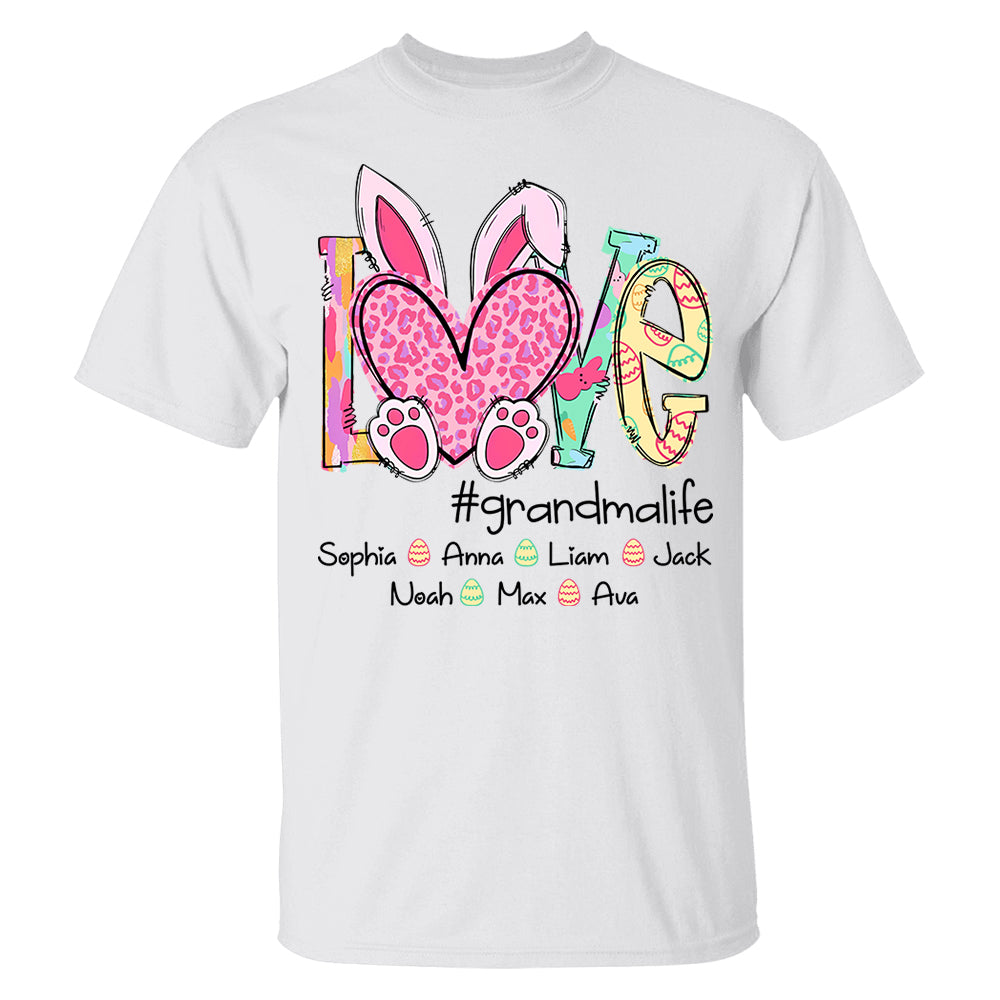 Love Grandmalife - Personalized Shirt For Nana Mimi Gigi - Cute Family Gifts Easter NA04 Do99