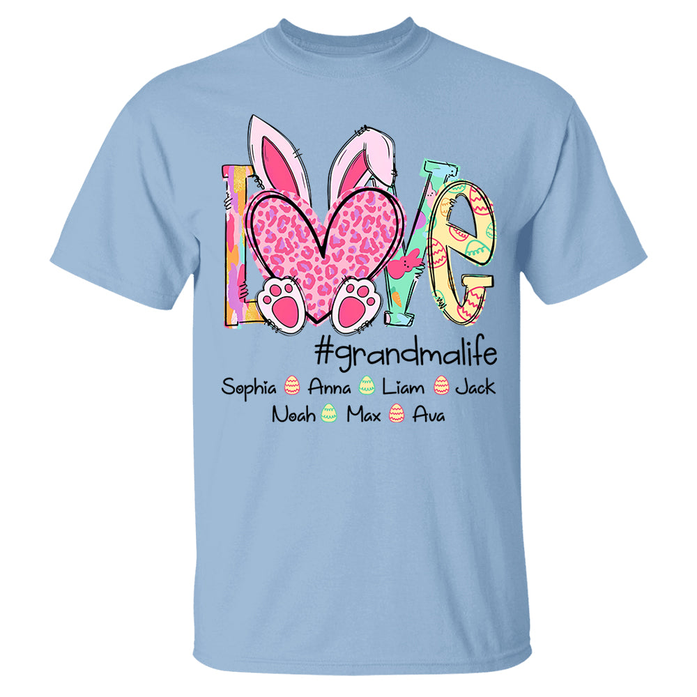 Love Grandmalife - Personalized Shirt For Nana Mimi Gigi - Cute Family Gifts Easter NA04 Do99