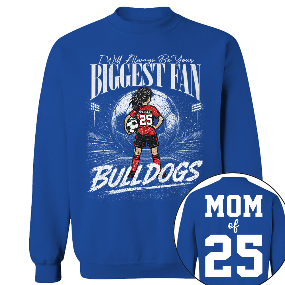 I'll Always Be Your Biggest Fan, Personalized Soccer Mom Shirt, Custom Player Name & Number Tee, Game Day Mom Gift Na02 VH01