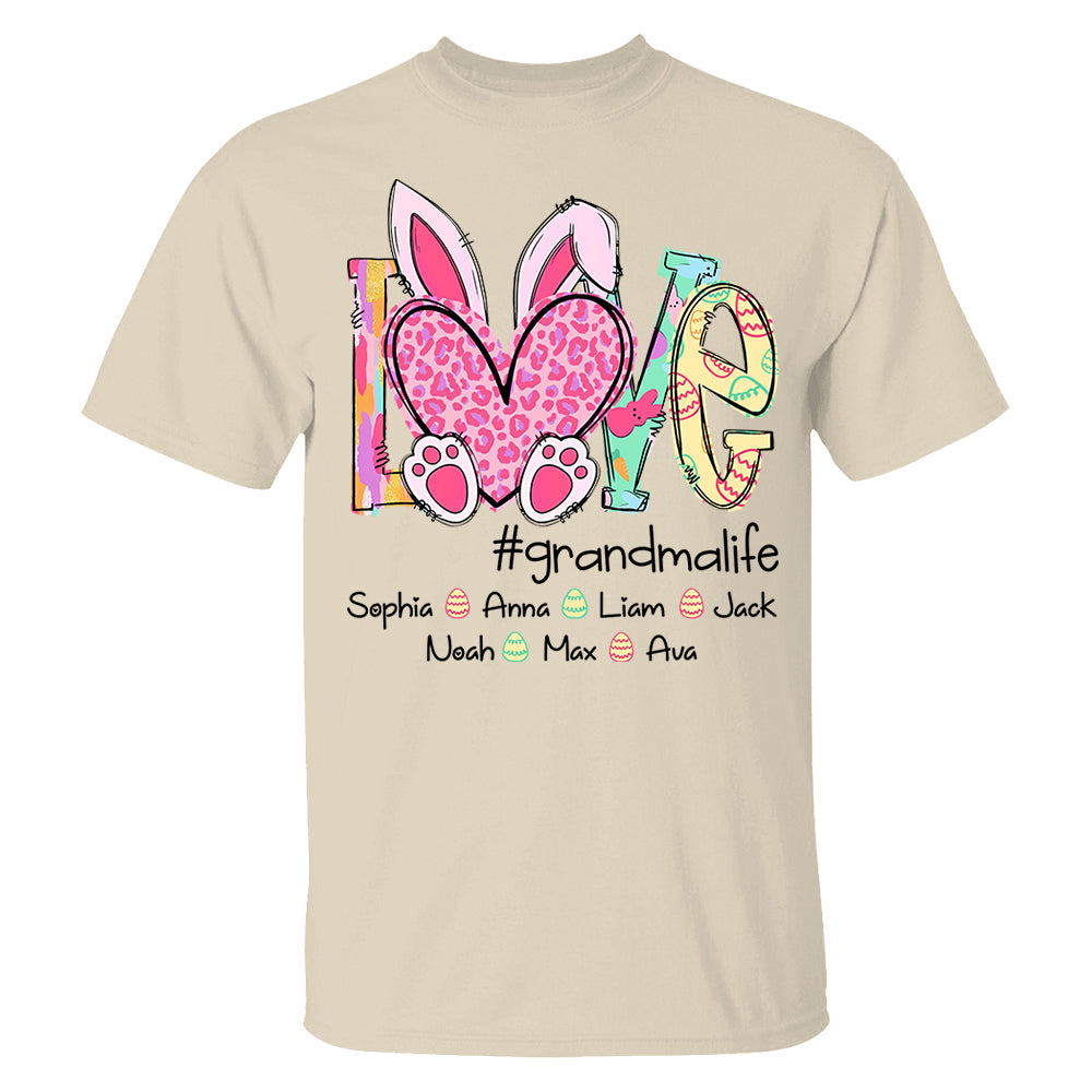 Love Grandmalife - Personalized Shirt For Nana Mimi Gigi - Cute Family Gifts Easter NA04 Do99