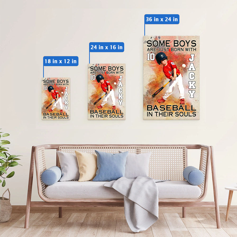 Some Boys Are Just Born With Baseball In Their Souls, Personalized Poster Canvas A2110 NV01