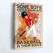 Some Boys Are Just Born With Baseball In Their Souls, Personalized Poster Canvas A2110 NV01