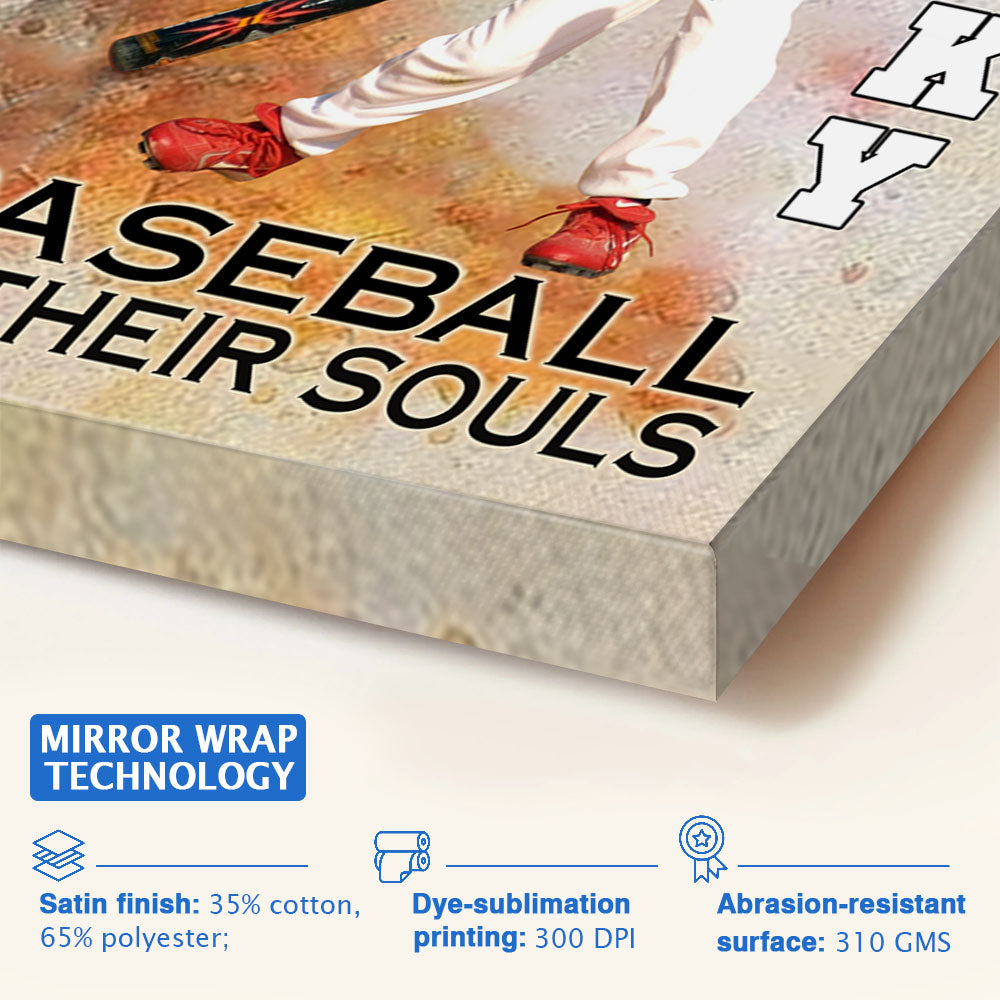 Some Boys Are Just Born With Baseball In Their Souls, Personalized Poster Canvas A2110 NV01